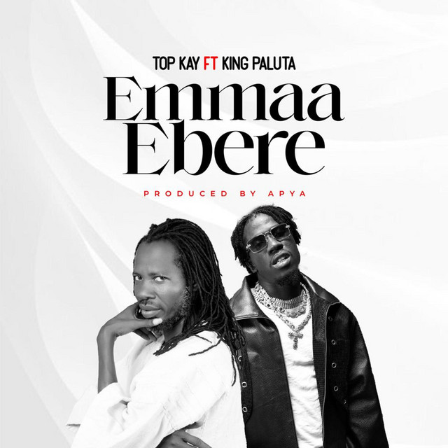 Emmaa Ebere ft. King Paluta